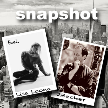 J.Becker featuring Lisa Loona - snapshot (Explicit)