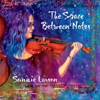 Sunnie Larsen - The Space Between Notes