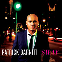 Patrick Barnitt - Sway