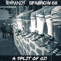 Sparrow 68 - A Split of Oi!