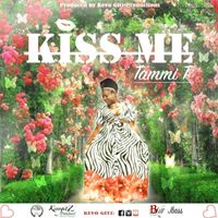 Tammi T - Kiss Me