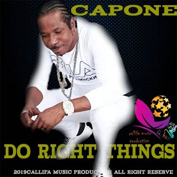 Capone - Do Right Things