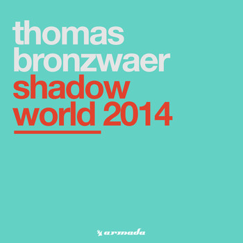 Thomas Bronzwaer - Shadow World 2014