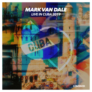 Mark Van Dale - Live In Cuba 2019