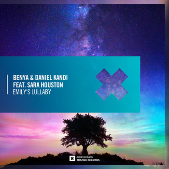 Benya & Daniel Kandi feat. Sara Houston - Emily's Lullaby