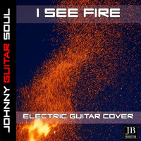 Johnny Guitar Soul - I See Fire (Guitar Version)