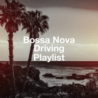 The Cocktail Lounge Players, Brasil Various, Club Bossa Lounge Players - Bossa Nova Driving Playlist