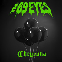 The 69 Eyes - Cheyenna