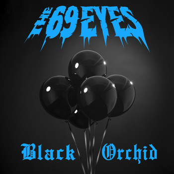 The 69 Eyes - Black Orchid