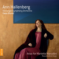 Ann Hallenberg - Arias for Marietta Marcolini (Rossini's First Muse)