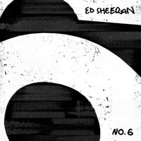 Ed Sheeran - No.6 Collaborations Project (Explicit)