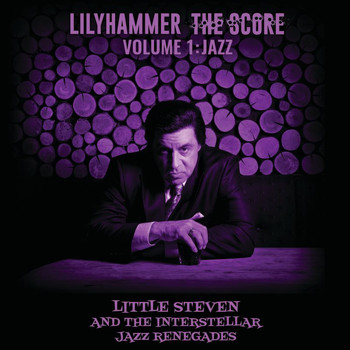 Little Steven - Lilyhammer The Score Vol.1: Jazz