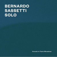 Bernardo Sassetti - Solo