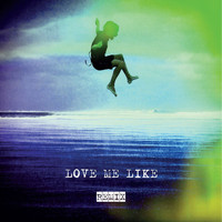 Kirsty Bertarelli - Love Me Like Remix