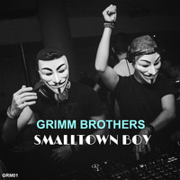 Grimm Brothers - Smalltown Boy