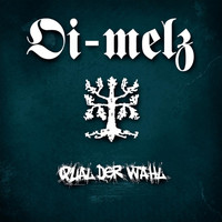 Oi-melz - Qual der Wahl