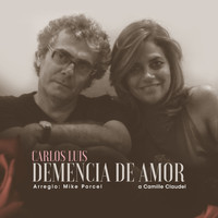 Carlos Luis - Demencia de Amor