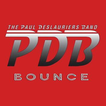 The Paul DesLauriers Band - Bounce