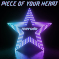 Maredo - Piece of Your Heart