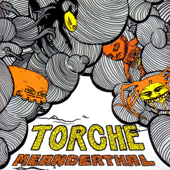 Torche - Meanderthal (Explicit)
