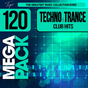 Various Artists - Techno and Trance Club Hits Top 120 Mega Pack Hits