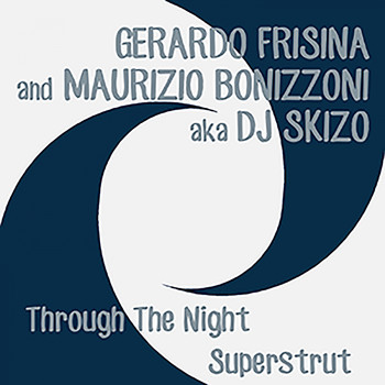 Gerardo Frisina - Through the Night / Superstrut