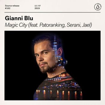 Gianni Blu - Magic City (feat. Patoranking, Serani, Jael)