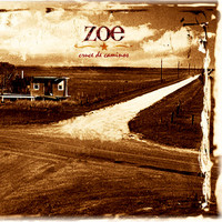 Zoe - Cruce de Caminos
