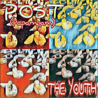 The Youth - Post (Papampam)