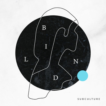 Subculture - Blind