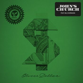 Oliver Dollar - John's Church (feat. Nils Ohrmann) (Extended Remixes)