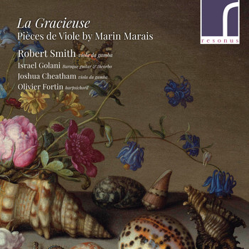 Various Artists - La Gracieuse: Pièces de Viole by Marin Marais