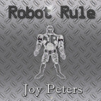 Joy Peters - Robot Rule (Radio Edit)
