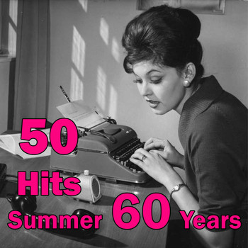 Various Artists - 50 HIts Summer 60 Years