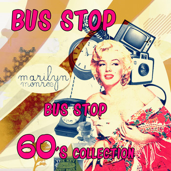 Marilyn Monroe - Bus Stop 100 hits 60 years