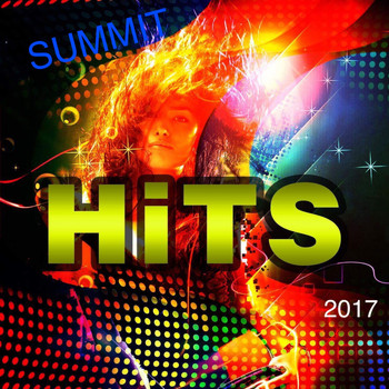 Various Artists - Summit Hits 2017 (The new hits 2017)