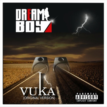 Dreamboy - Vuka (Explicit)