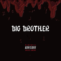 RG - Big Brother (Explicit)