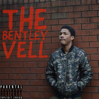 VeLL - The Bentley (Explicit)