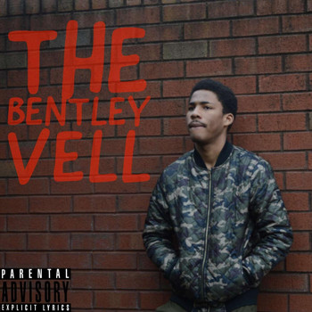 VeLL - The Bentley (Explicit)