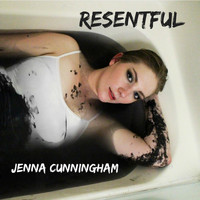 Jenna Cunningham - Resentful