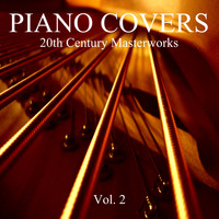 Piano Covers Club from I’m In Records - Piano Covers: 20th Century Masterworks, Vol. 2