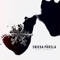 Miks Dukurs - Sniega Pārsla