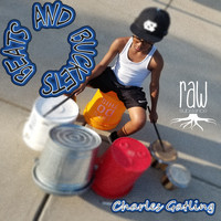 Charles Gatling - Beats and Buckets