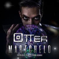Otter - Fiesta en el Planeta Tierra (Remix)
