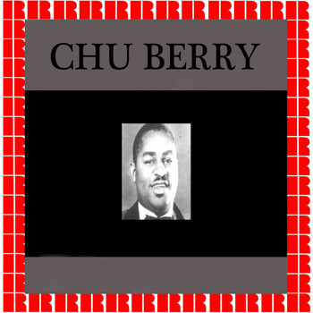 Chu Berry - 1937-1941