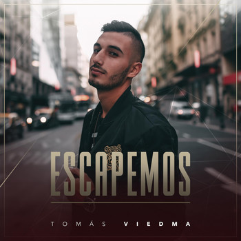 Tomás Viedma - Escapemos (Explicit)