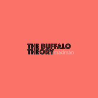 Madmän - The Buffalo Theory