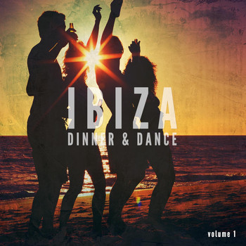Various Artists - Ibiza Dinner & Dance, Vol. 1 (Soulful Deep House Grooves)