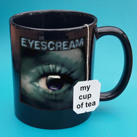 Eyescream - My Cup of Tea
